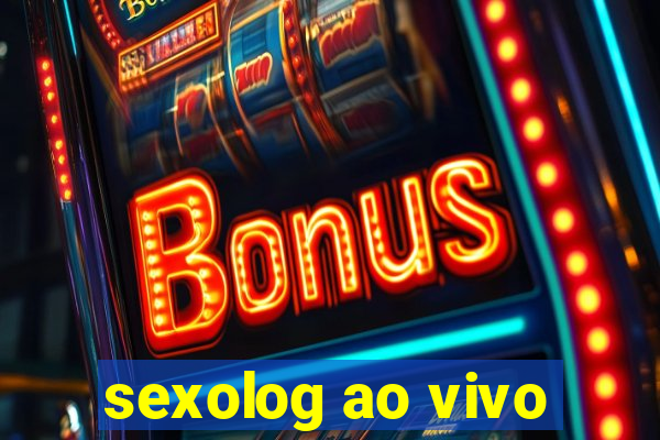 sexolog ao vivo